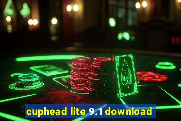 cuphead lite 9.1 download